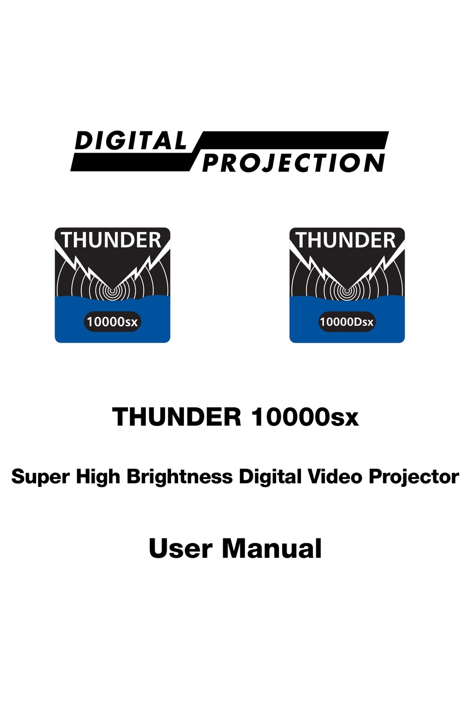 DIGITAL PROJECTION THUNDER 10000DSX USER MANUAL Pdf Download ManualsLib