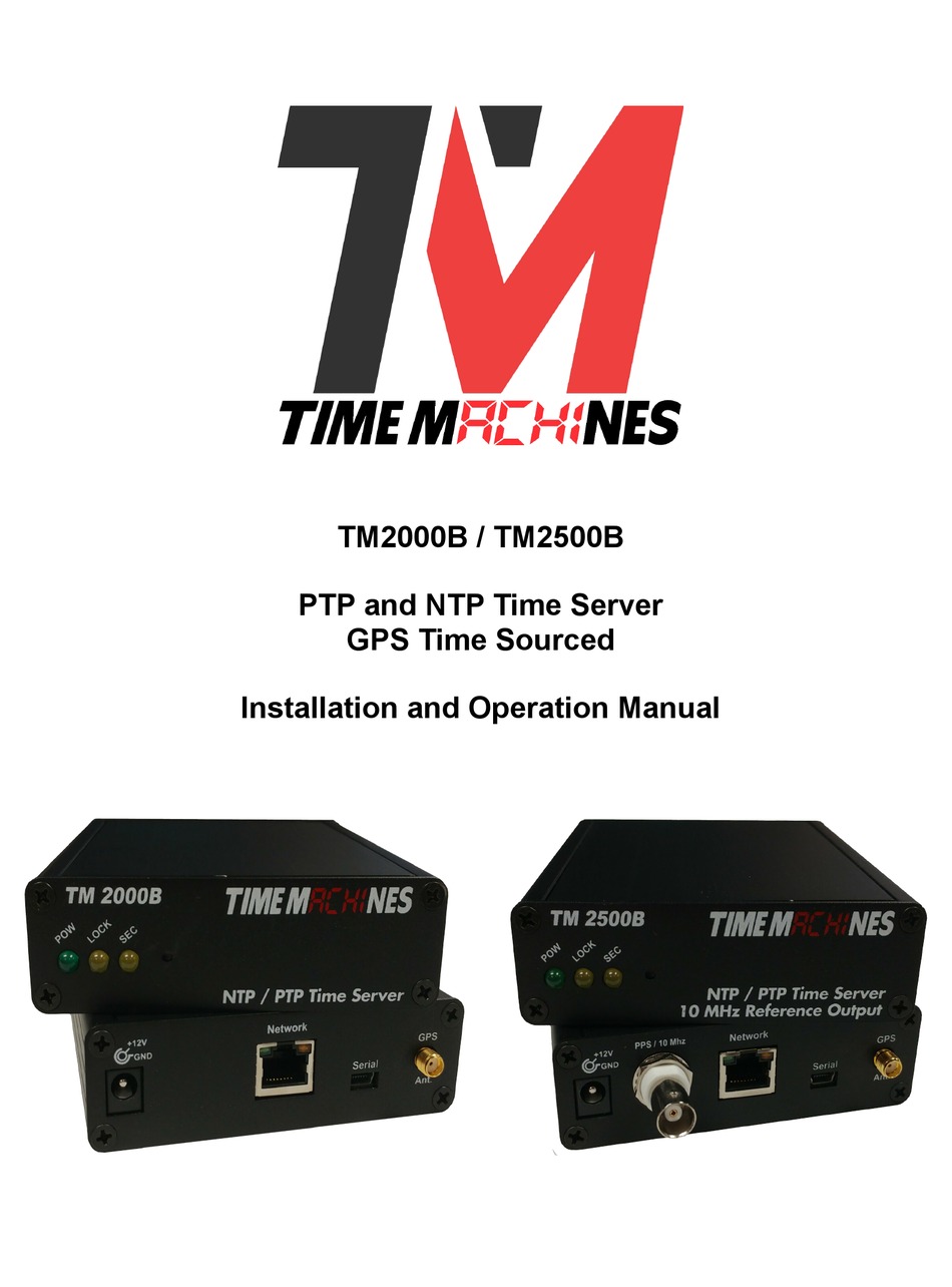 TIME MACHINES TM2000B INSTALLATION AND OPERATION MANUAL Pdf Download