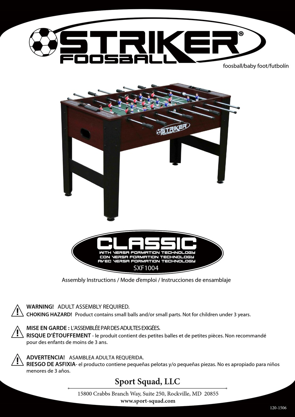 STRIKER FOOSBALL CLASSIC SXF1004 ASSEMBLY INSTRUCTIONS MANUAL Pdf