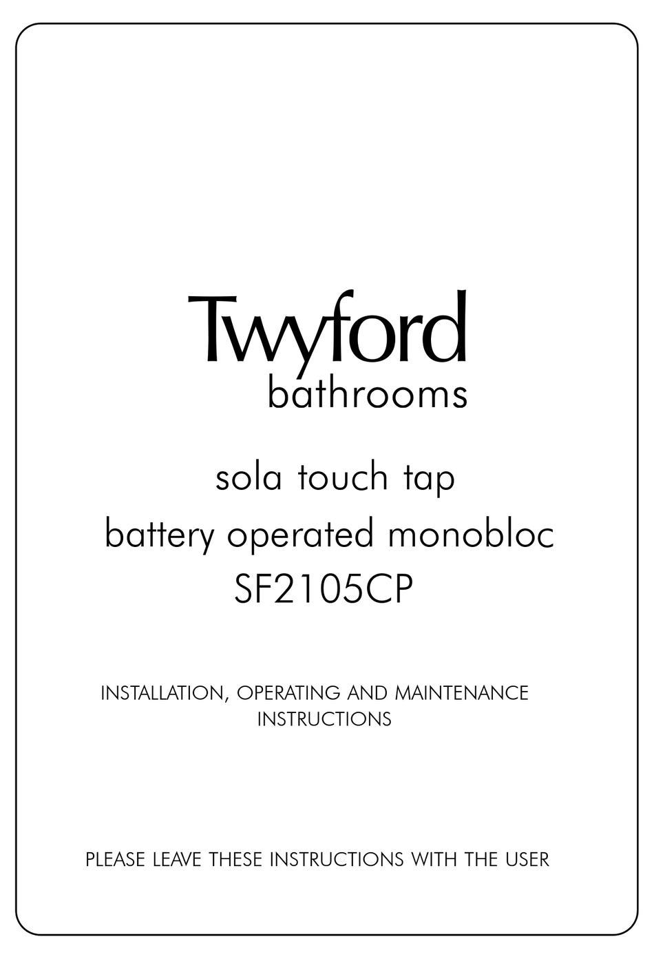 TWYFORD SOLA SF2105CP INSTALLATION, OPERATING AND MAINTENANCE