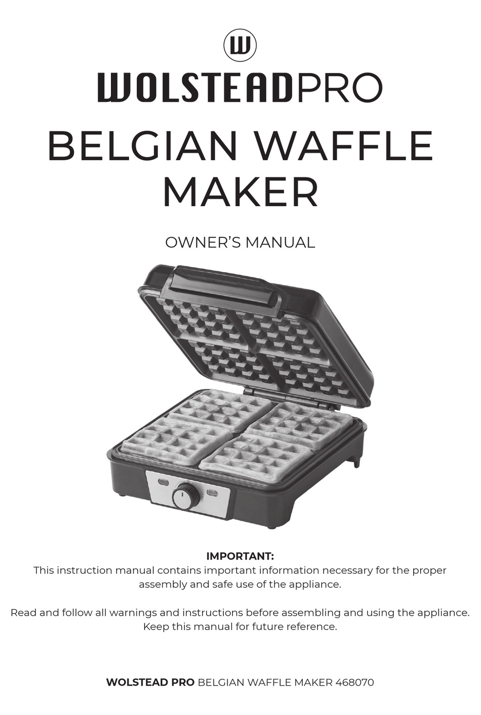 WOLSTEAD PRO 4 SLICE BELGIAN WAFFLE MAKER OWNER'S MANUAL Pdf Download