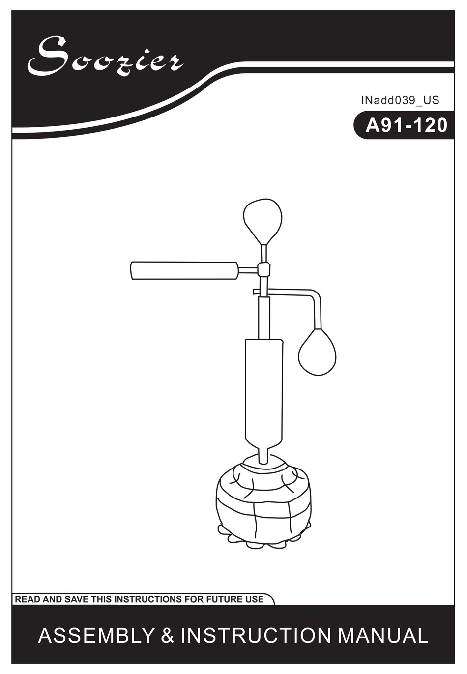 SOOZIER A91120 ASSEMBLY & INSTRUCTION MANUAL Pdf Download ManualsLib