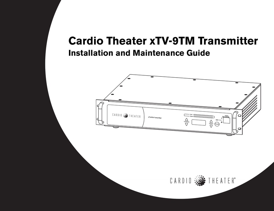 CARDIO THEATER XTV9TM INSTALLATION AND MAINTENANCE MANUAL Pdf Download
