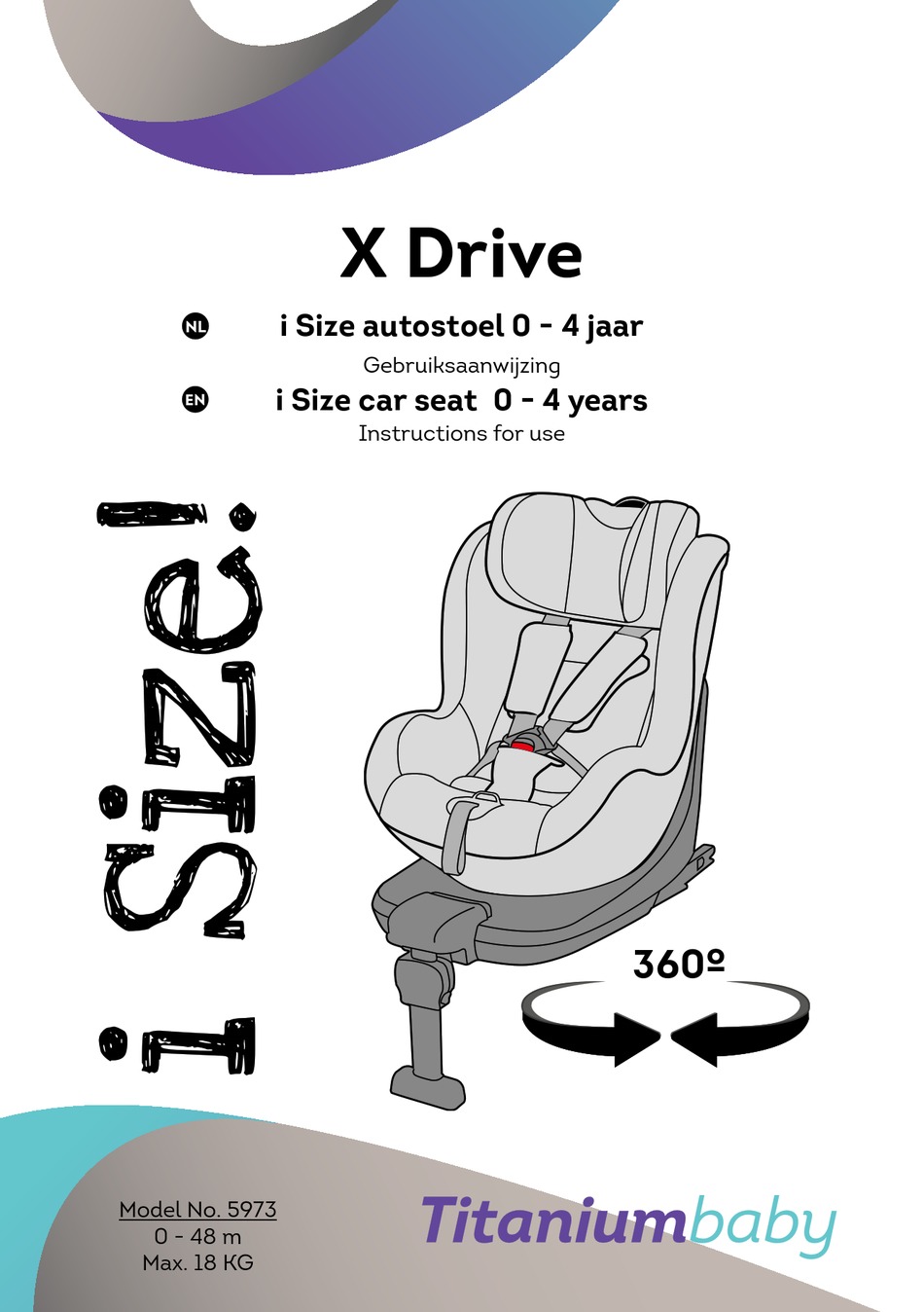 TITANIUMBABY X DRIVE I SIZE 5973 INSTRUCTIONS FOR USE MANUAL Pdf