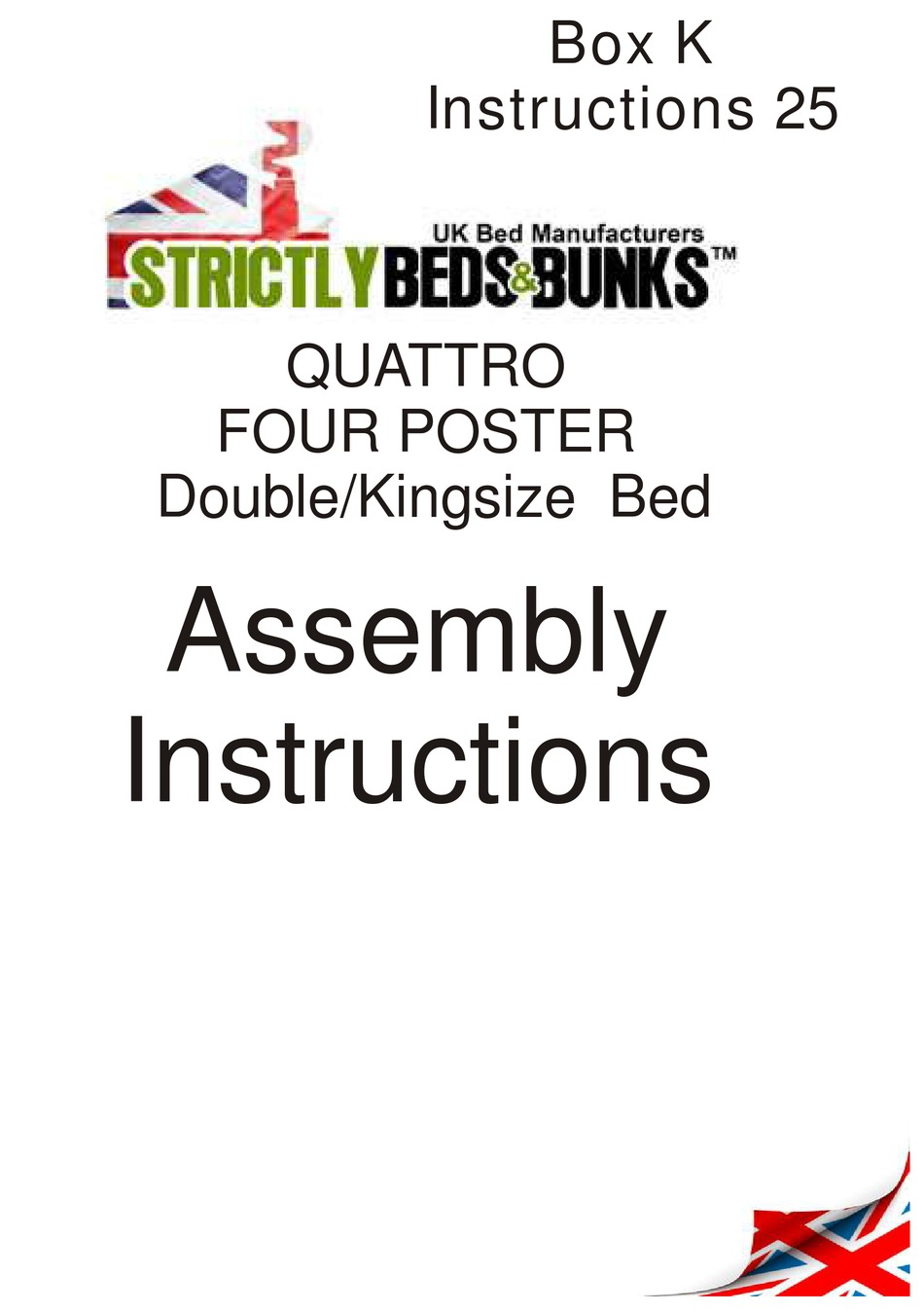 STRICTLY BEDS & BUNKS DOUBLE/KINGSIZE BED ASSEMBLY INSTRUCTIONS MANUAL