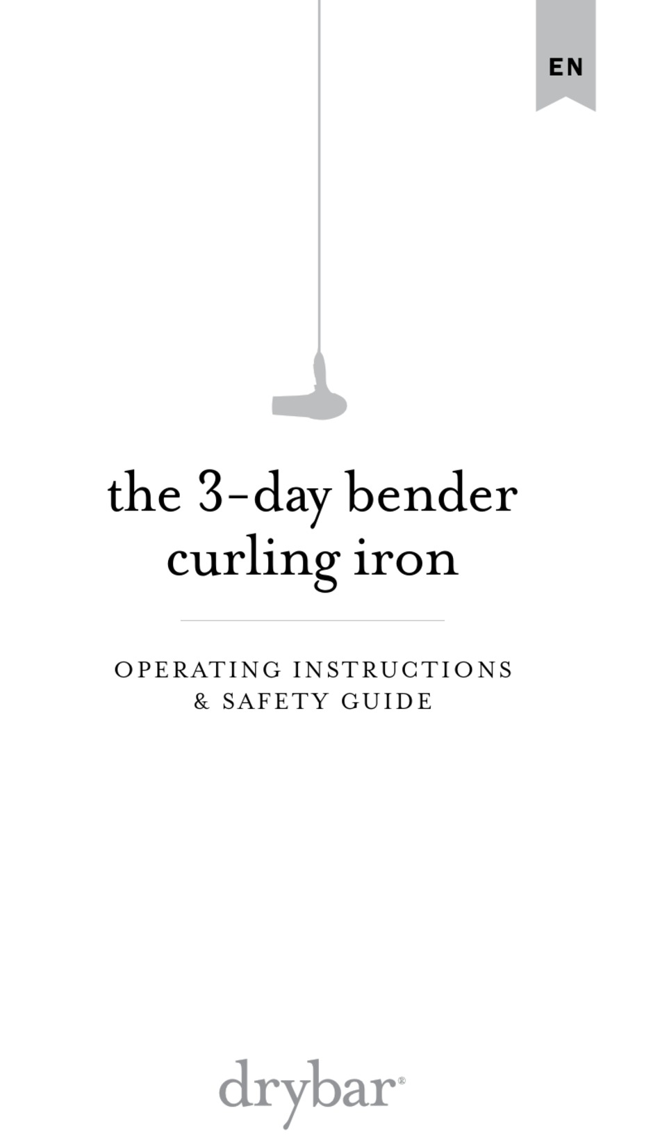 Drybar The Day Bender Operating Instructions Safety Manual Pdf