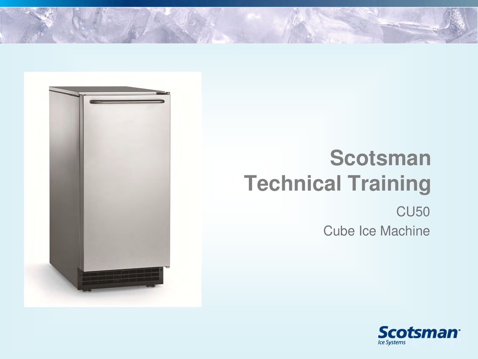 SCOTSMAN CU50 TECHNICAL TRAINING MANUAL Pdf Download ManualsLib