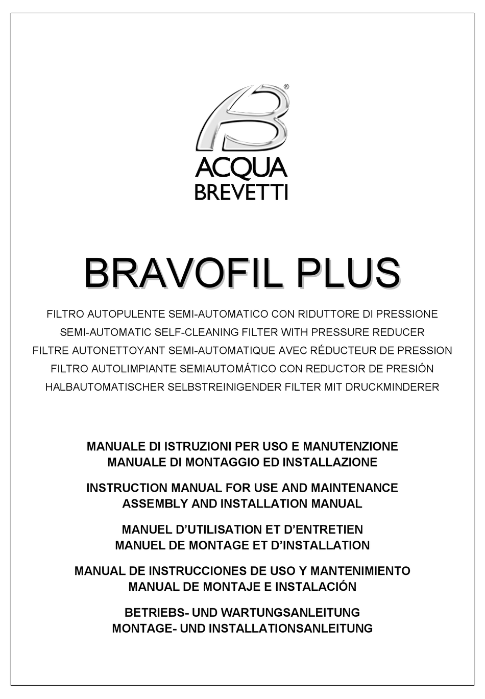 ACQUA BREVETTI BRAVOFIL PLUS FT120 ASSEMBLY, USE, MAINTENANCE MANUAL Pdf  Download