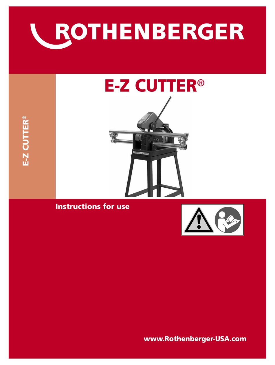 ROTHENBERGER EZ CUTTER INSTRUCTIONS FOR USE MANUAL Pdf Download