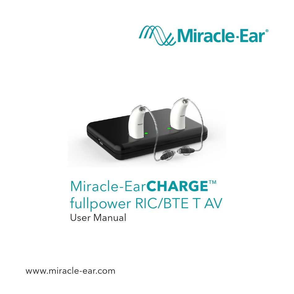 MIRACLEEAR EARCHARGE FULLPOWER RIC/BTE T AV USER MANUAL Pdf Download