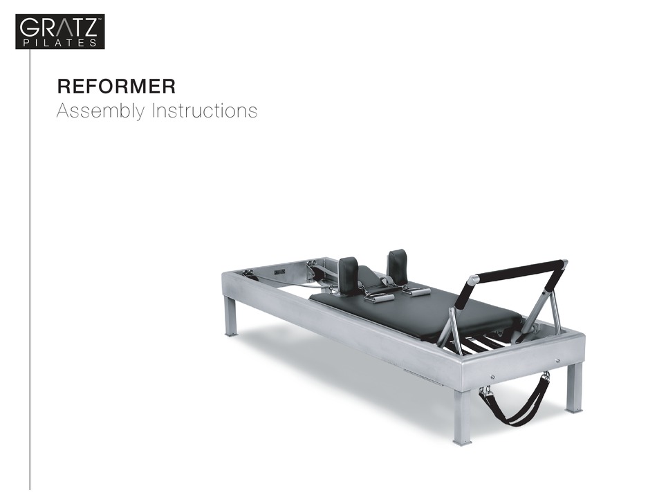 GRATZ PILATES REFORMER ASSEMBLY INSTRUCTIONS Pdf Download ManualsLib