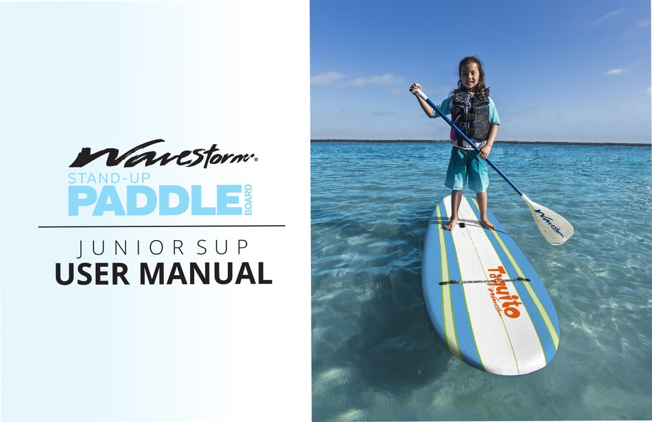 AGIT WAVESTORM JUNIOR STANDUP PADDLE BOARD USER MANUAL Pdf Download