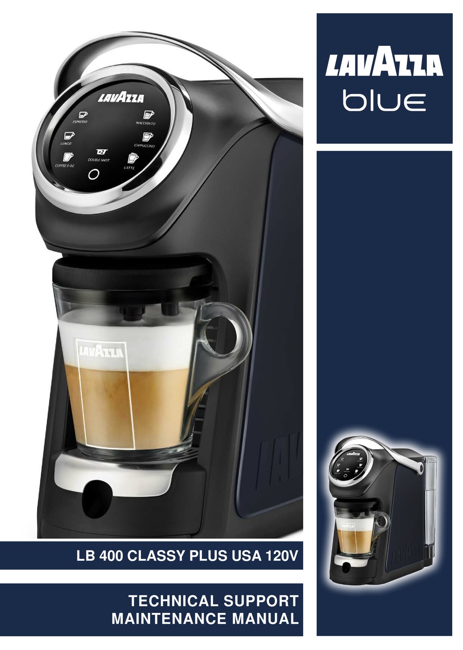LAVAZZA BLUE LB 400 CLASSY PLUS MAINTENANCE MANUAL Pdf Download