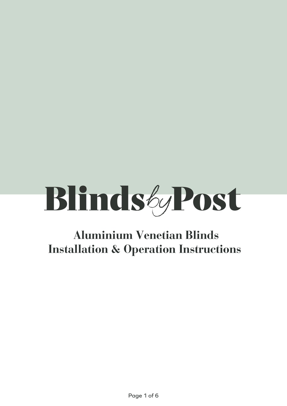 BLINDS BY POST ALUMINIUM BLINDS INSTALLATION & OPERATION INSTRUCTIONS Pdf Download