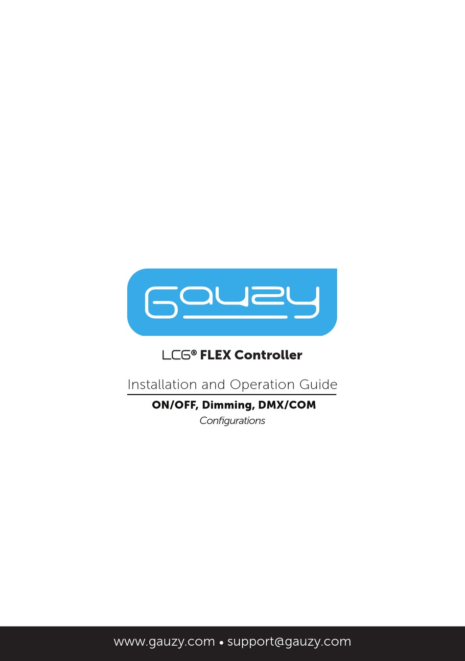 GAUZY LC6 FLEX CONTROLLER INSTALLATION AND OPERATION MANUAL Pdf ...