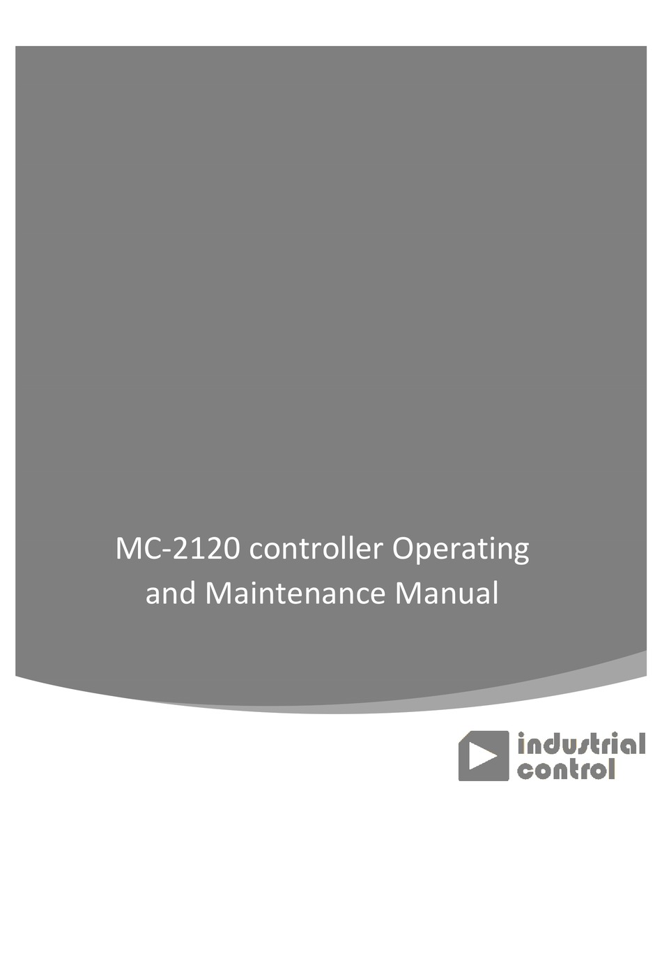 INDUSTRIAL CONTROLS MC2120 OPERATING AND MAINTENANCE MANUAL Pdf