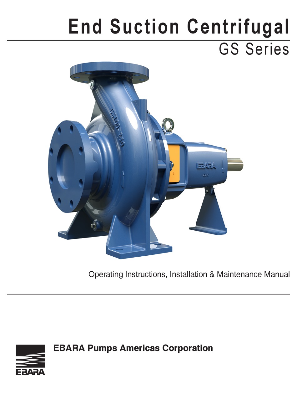 EBARA GS SERIES OPERATING INSTRUCTIONS, INSTALLATION & MAINTENANCE