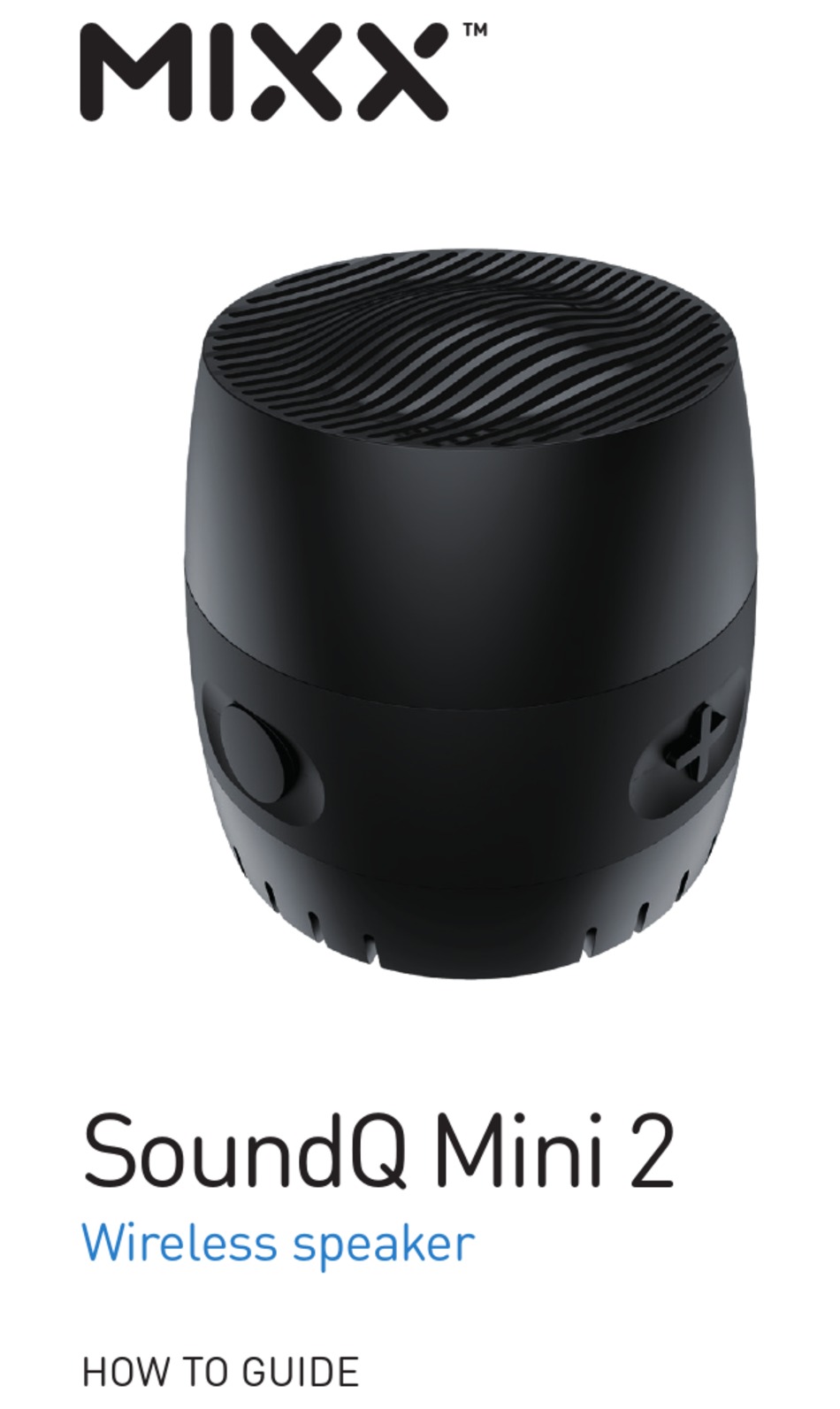 MIXX SOUNDQ MINI 2 HOWTO MANUAL Pdf Download ManualsLib