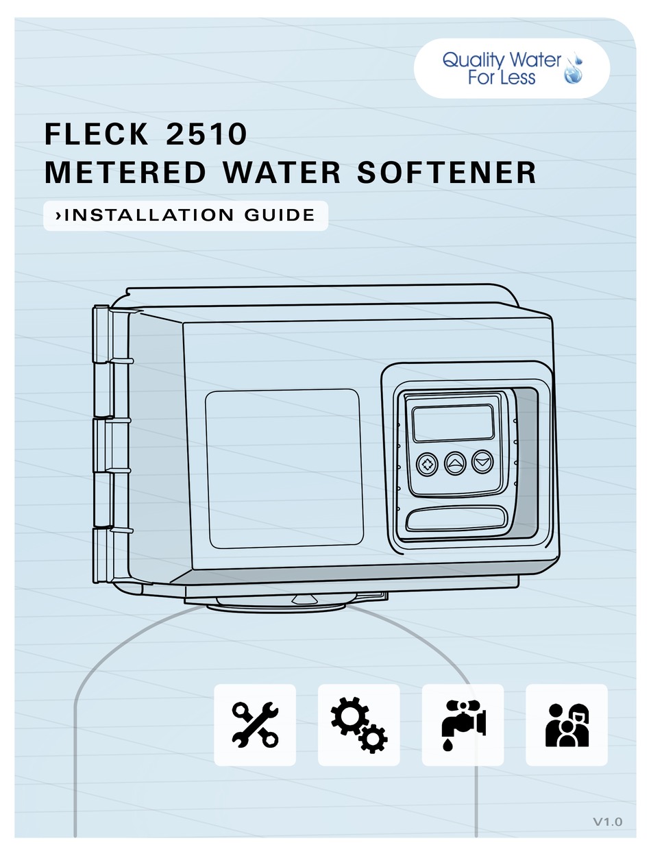 QUALITY WATER FOR LESS FLECK 2510 INSTALLATION MANUAL Pdf Download ManualsLib