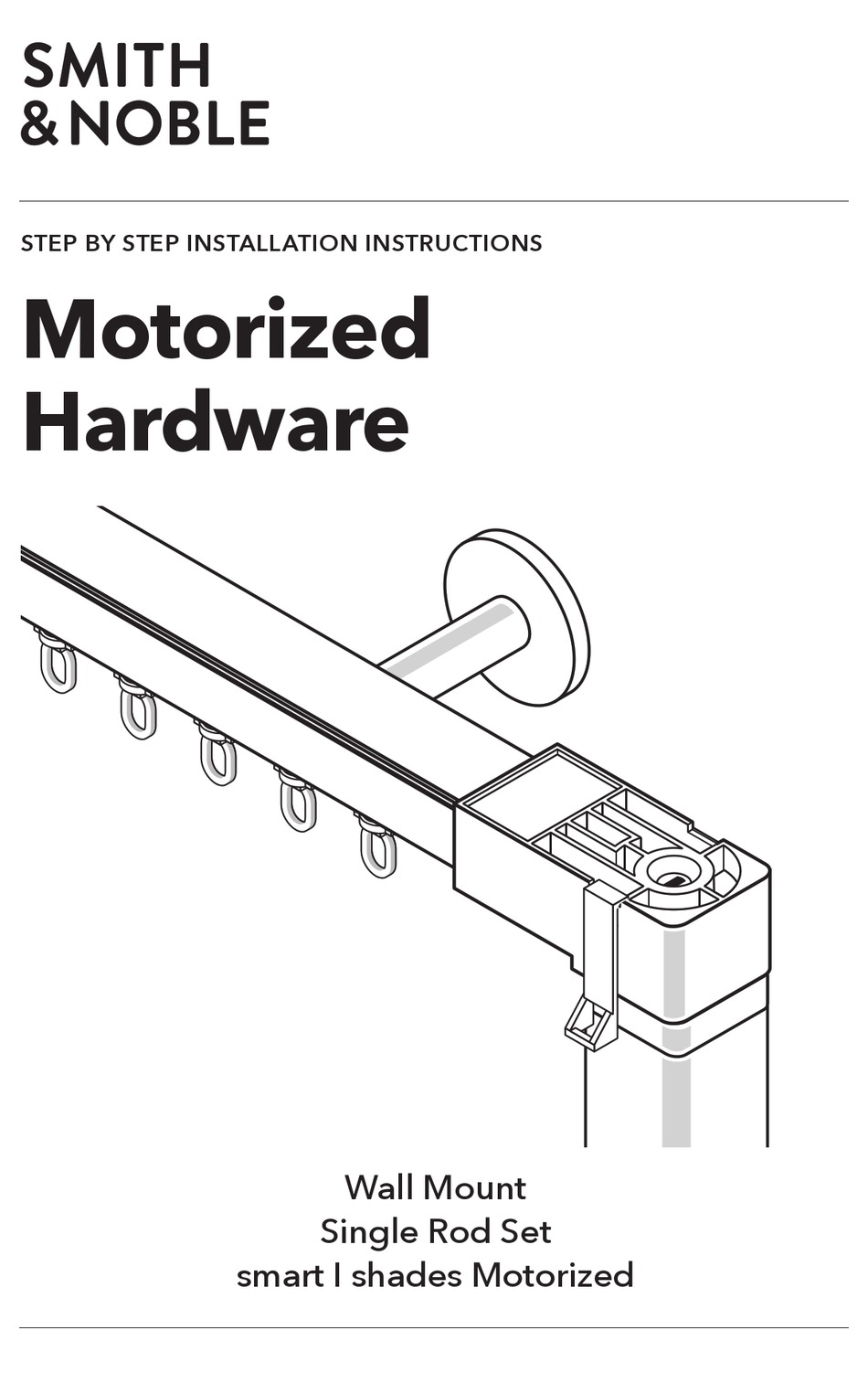 SMITH & NOBLE SINGLE ROD SET STEP BY STEP INSTALLATION INSTRUCTIONS Pdf