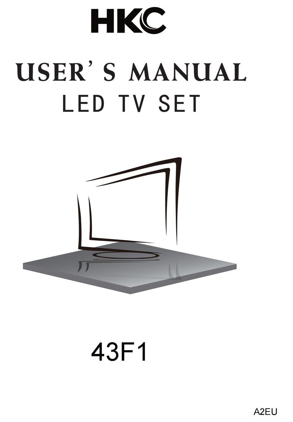 HKC 43F1 USER MANUAL Pdf Download ManualsLib