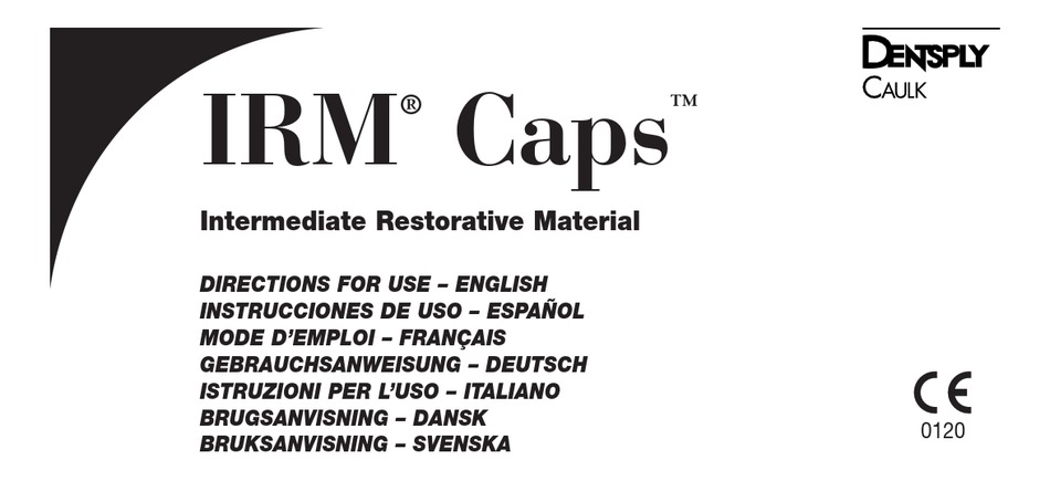 DENTSPLY IRM CAPS INSTRUCTIONS FOR USE MANUAL Pdf Download | ManualsLib