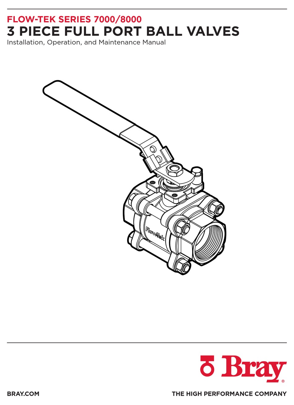 BRAY FLOWTEK 7000 SERIES INSTALLATION, OPERATION AND MAINTENANCE