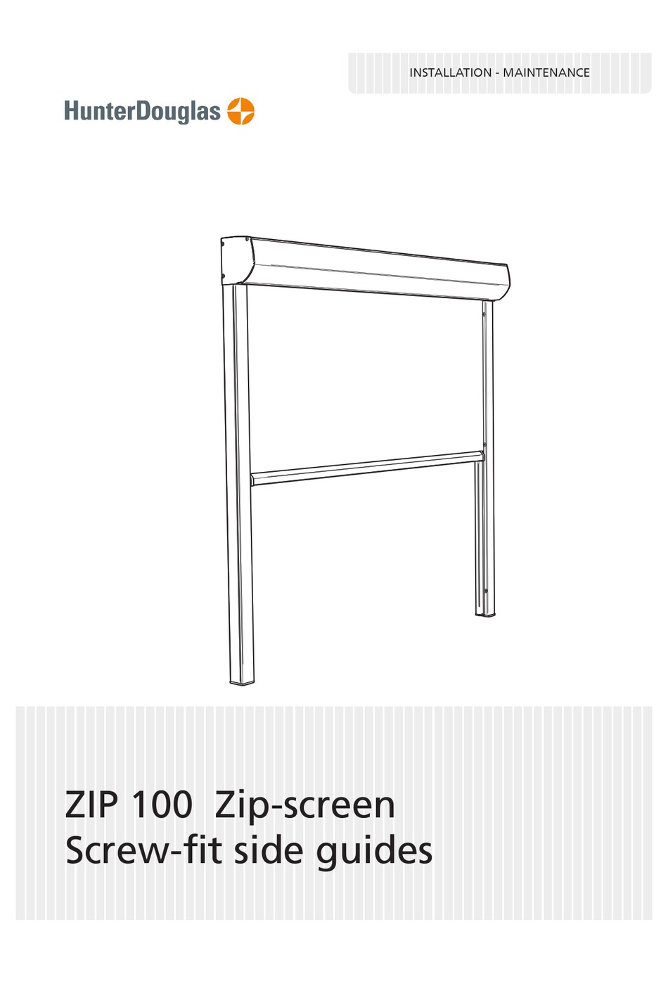 HUNTERDOUGLAS ZIP 100 INSTALLATION & MAINTENANCE Pdf Download | ManualsLib