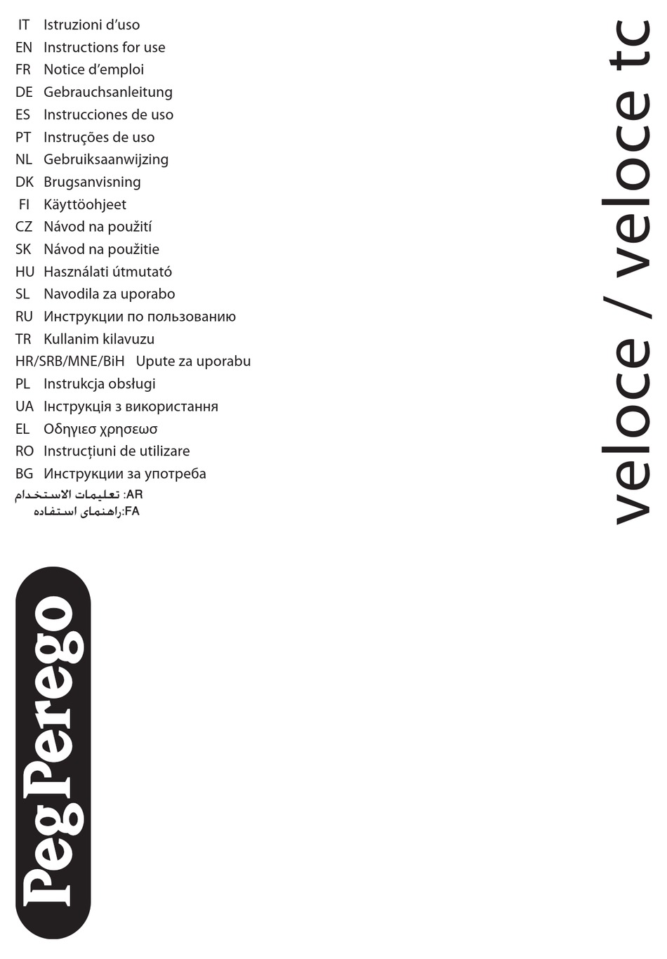PEGPEREGO VELOCE INSTRUCTIONS FOR USE MANUAL Pdf Download ManualsLib