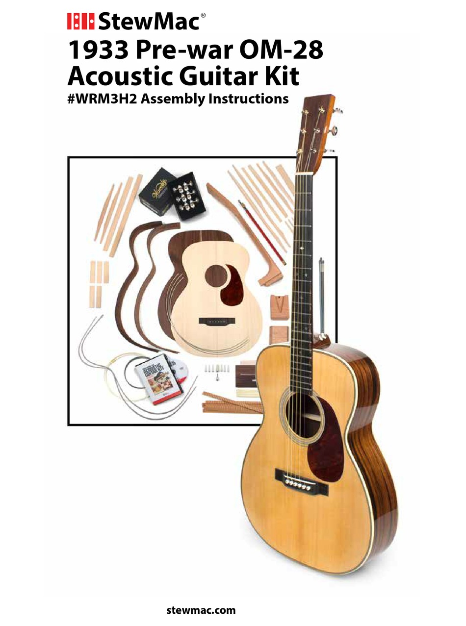STEWMAC 1933 PREWAR OM28 ASSEMBLY INSTRUCTIONS MANUAL Pdf Download
