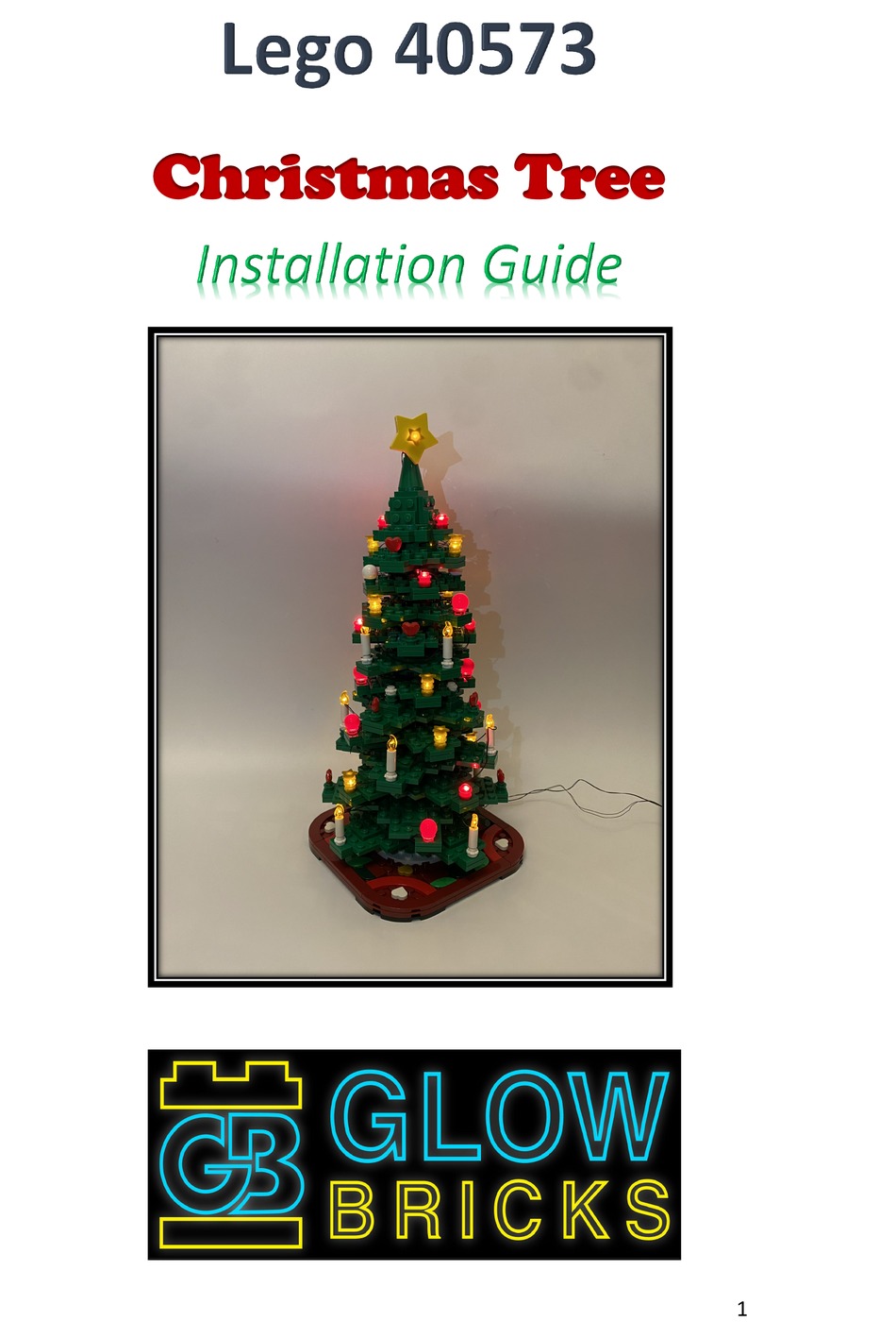 GLOW BRICKS LEGO CHRISTMAS TREE 40573 INSTRUCTION MANUAL Pdf Download