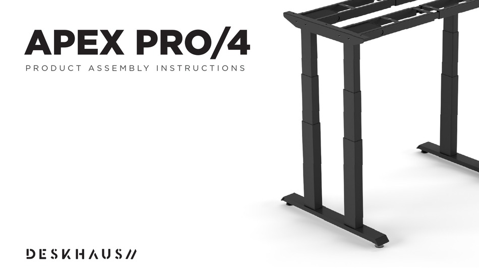 DESKHAUS APEX PRO/4 PRODUCT ASSEMBLY INSTRUCTIONS Pdf Download ManualsLib
