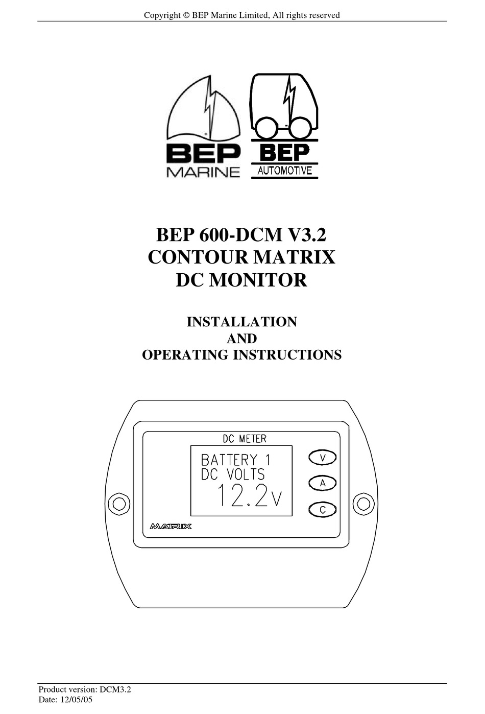 BEP MARINE MATRIX 600DCM V3.2 INSTALLATION AND OPERATING INSTRUCTIONS