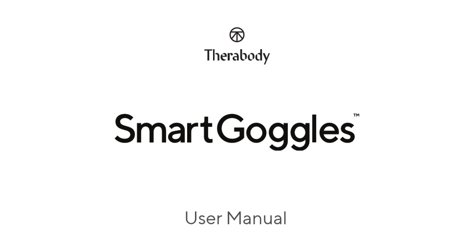 THERABODY SMARTGOGGLES USER MANUAL Pdf Download ManualsLib