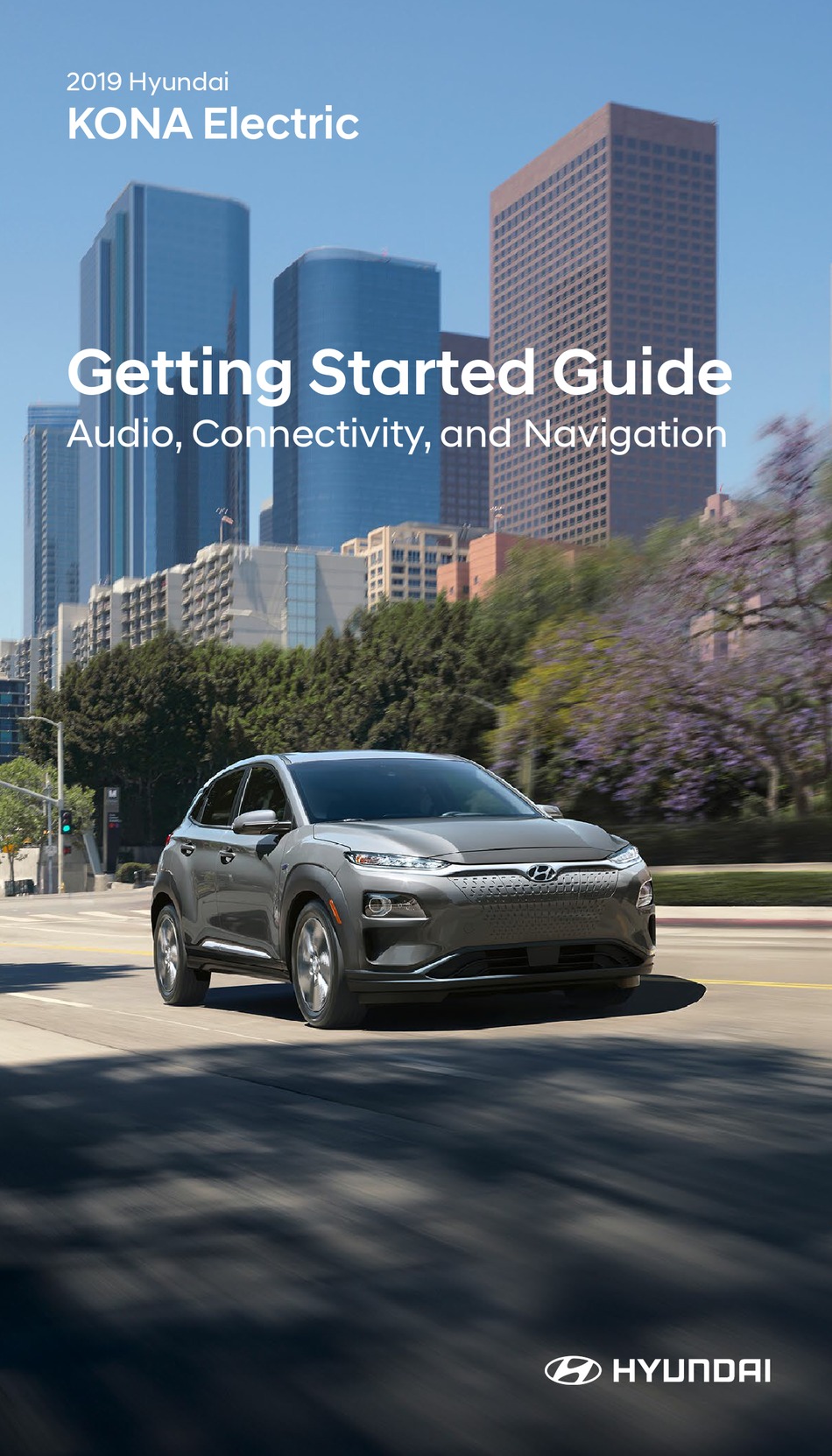 HYUNDAI KONA ELECTRIC 2019 GETTING STARTED MANUAL Pdf Download ManualsLib