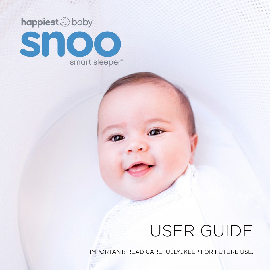 HAPPIEST BABY SMART SLEEPER SNOO USER MANUAL Pdf Download ManualsLib