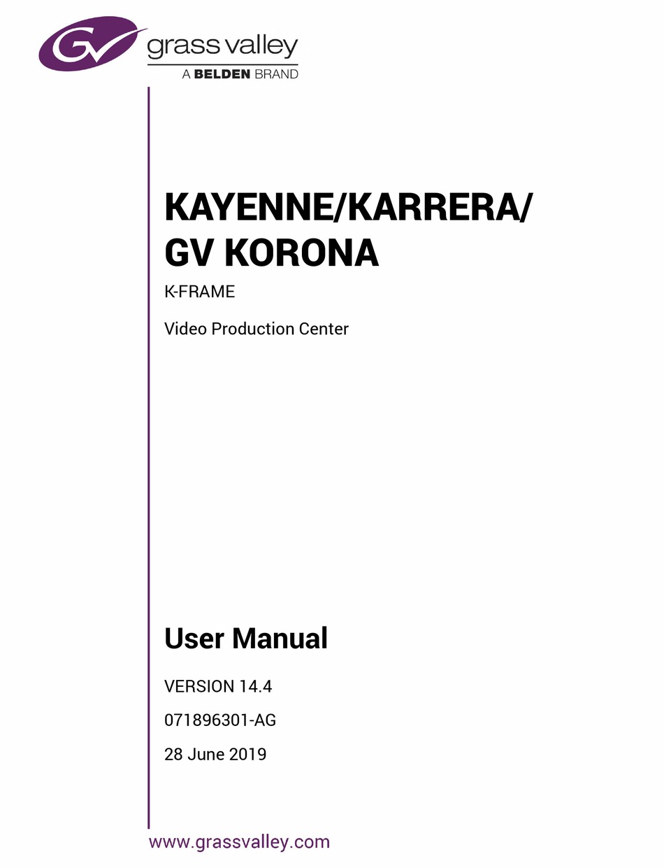 BELDEN GRASS VALLEY KAYENNE USER MANUAL Pdf Download ManualsLib