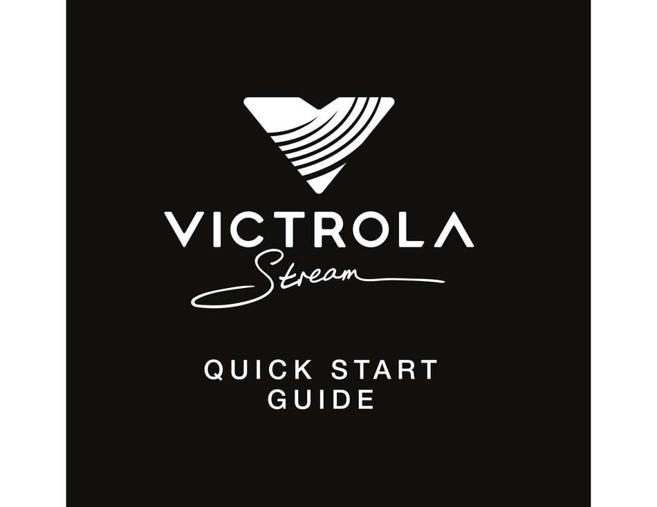 VICTROLA STREAM QUICK START MANUAL Pdf Download ManualsLib