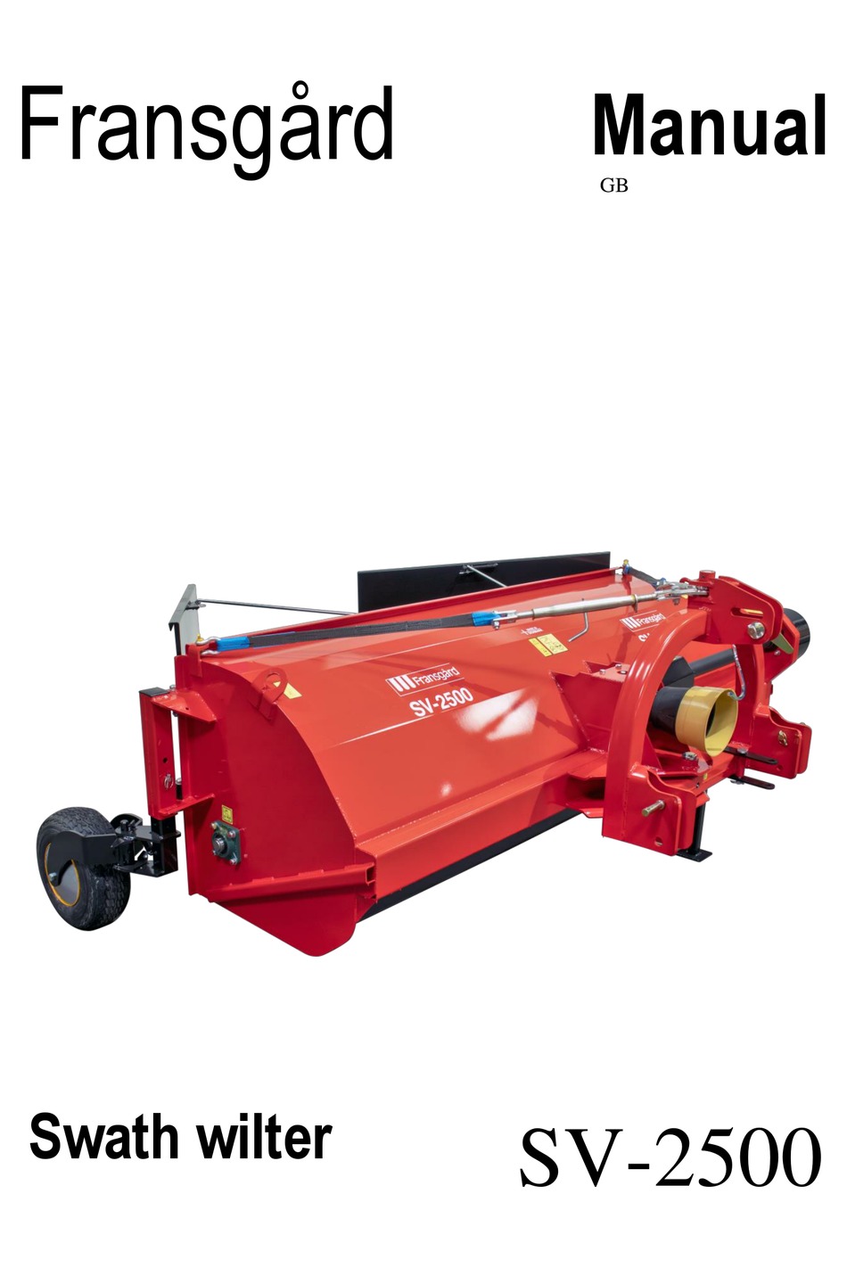 FRANSGARD SWATH WILTER SV2500 MANUAL Pdf Download ManualsLib