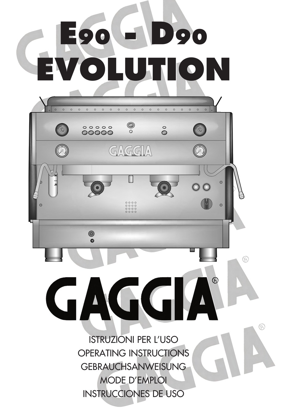 GAGGIA D90 EVOLUTION COFFEE MAKER OPERATING INSTRUCTIONS MANUAL