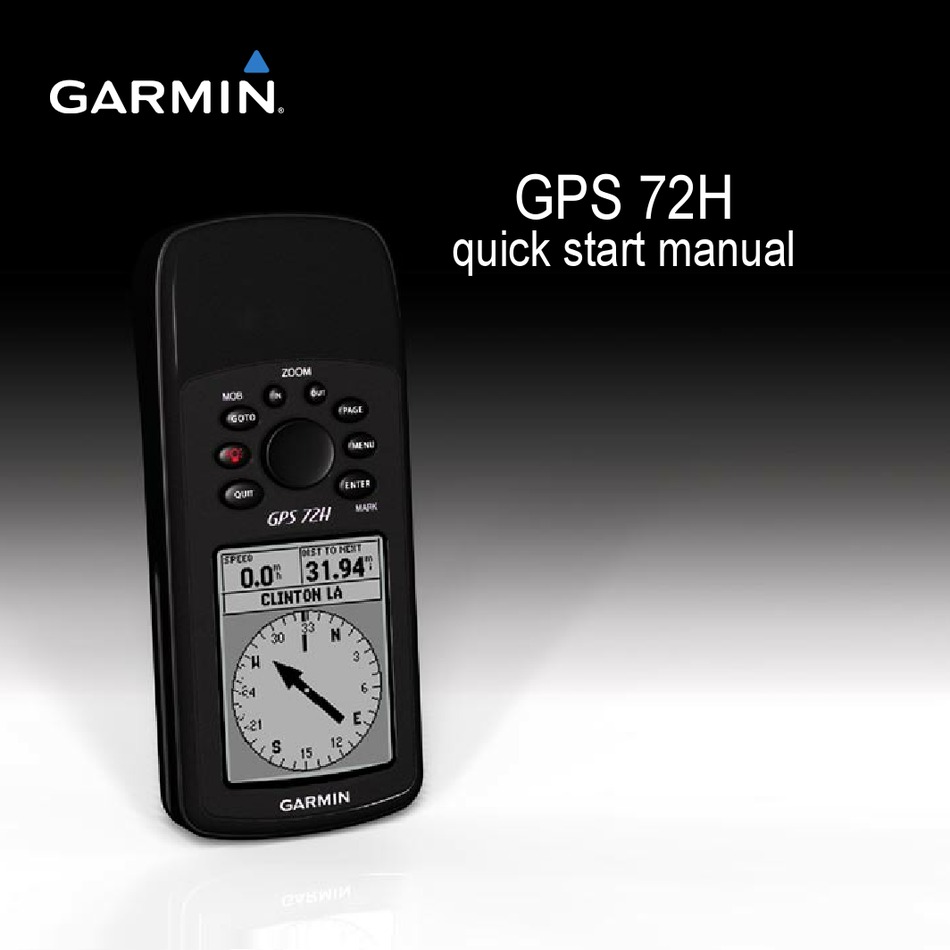 beundring Ikke nok telegram GARMIN GPSMAP 72H GPS QUICK START MANUAL | ManualsLib