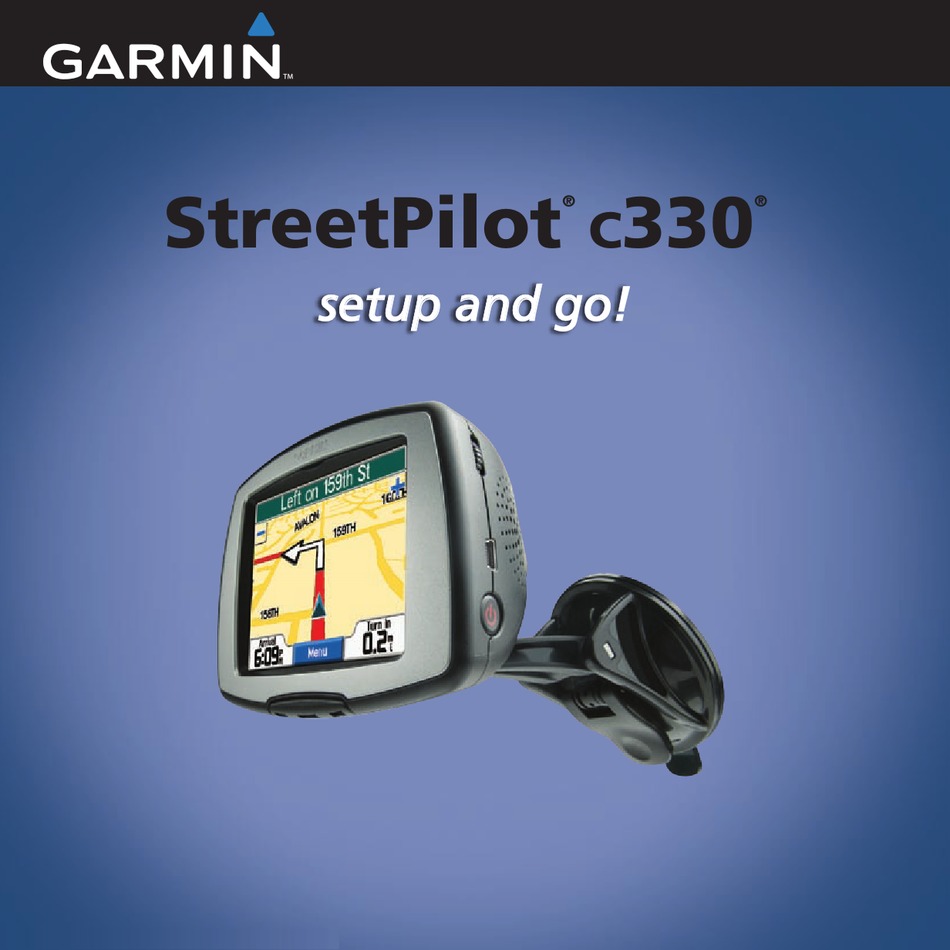 GARMIN STREETPILOT C330 CAR NAVIGATION SYSTEM SETUP MANUAL ManualsLib