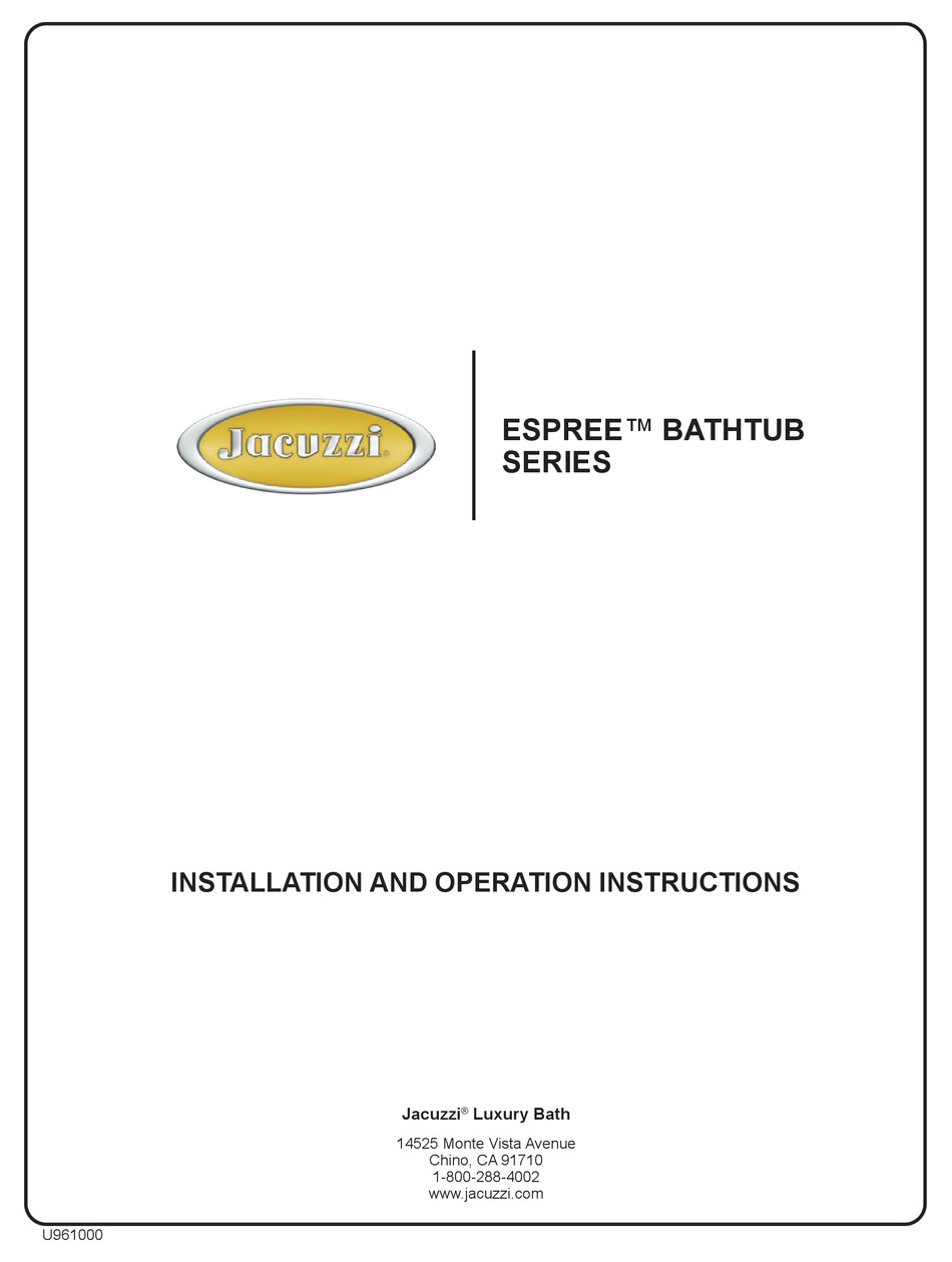 JACUZZI U961000 HOT TUB INSTALLATION AND OPERATION INSTRUCTIONS MANUAL