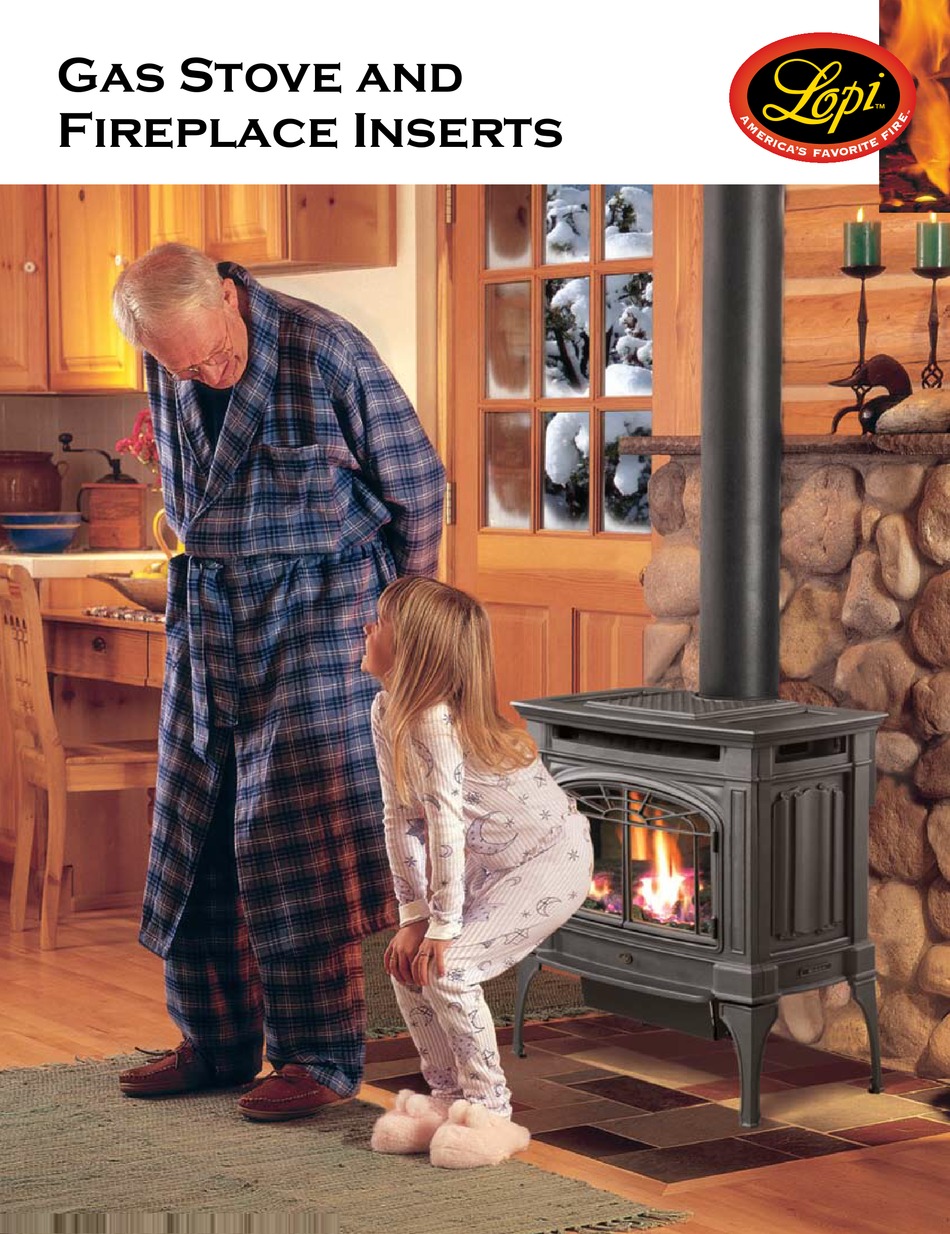LOPI GAS STOVE AND FIREPLACE INDOOR FIREPLACE PRODUCT MANUAL ManualsLib