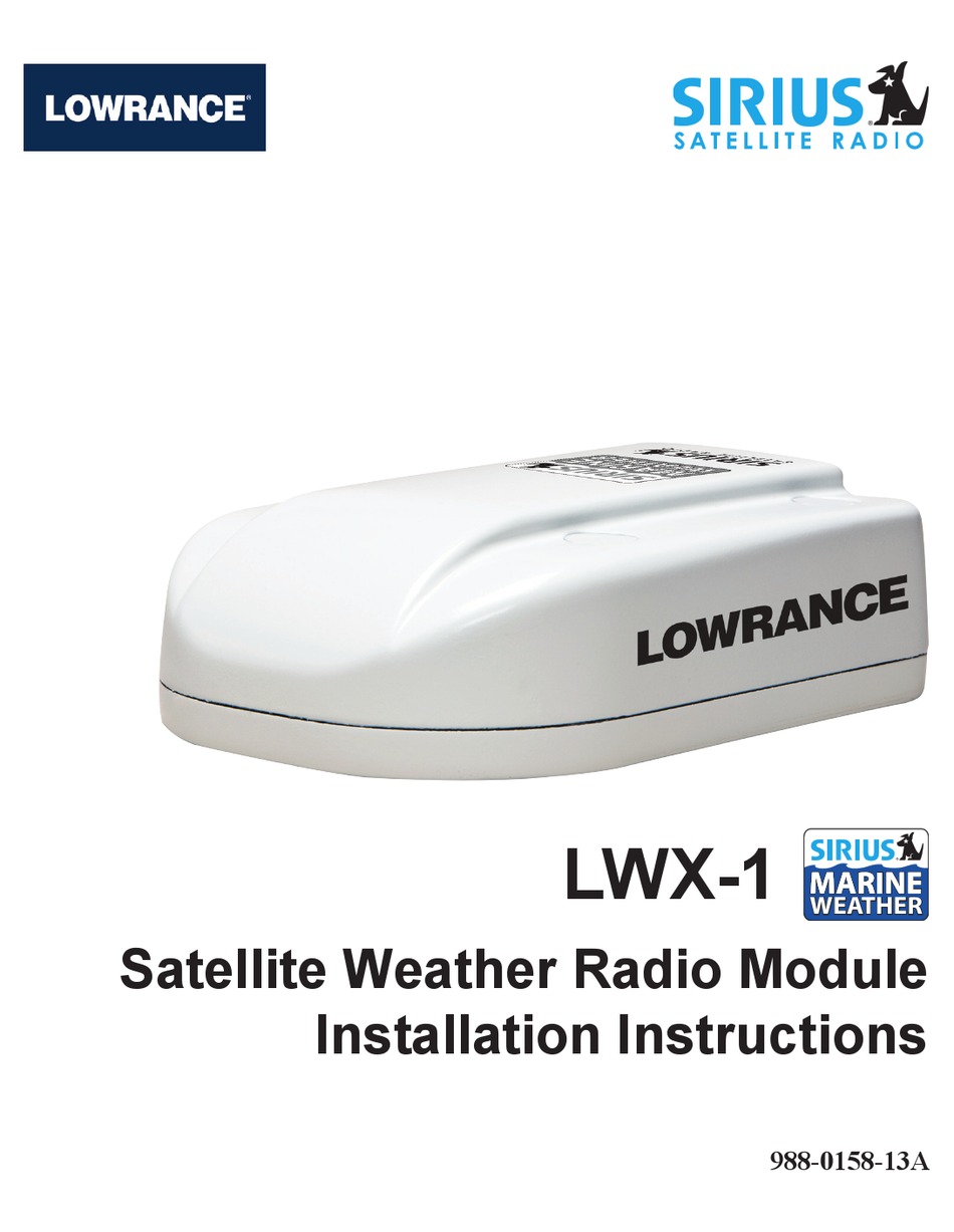 LOWRANCE SATELLITE WEATHER RADIO MODULE LWX1 INSTALLATION INSTRUCTIONS