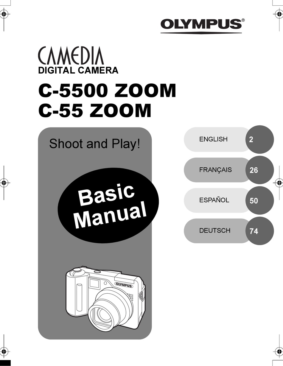 OLYMPUS CAMEDIA C-55 ZOOM DIGITAL CAMERA BASIC MANUAL | ManualsLib