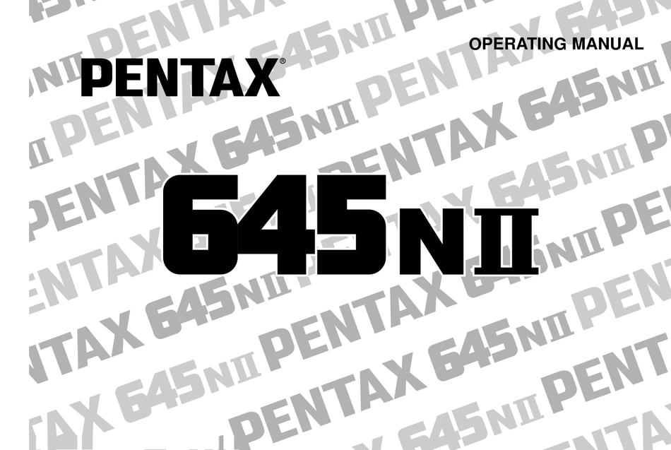 PENTAX 645N2 FILM CAMERA OPERATING MANUAL ManualsLib
