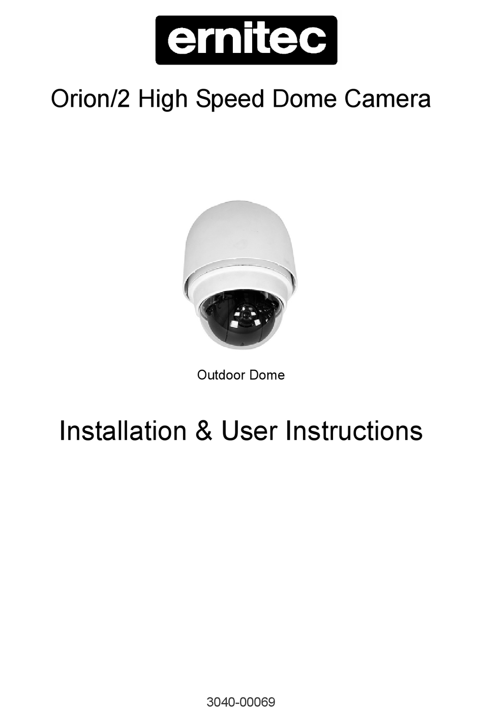 ERNITEC ORION/2 SECURITY CAMERA INSTALLATION AND USER INSTRUCTIONS