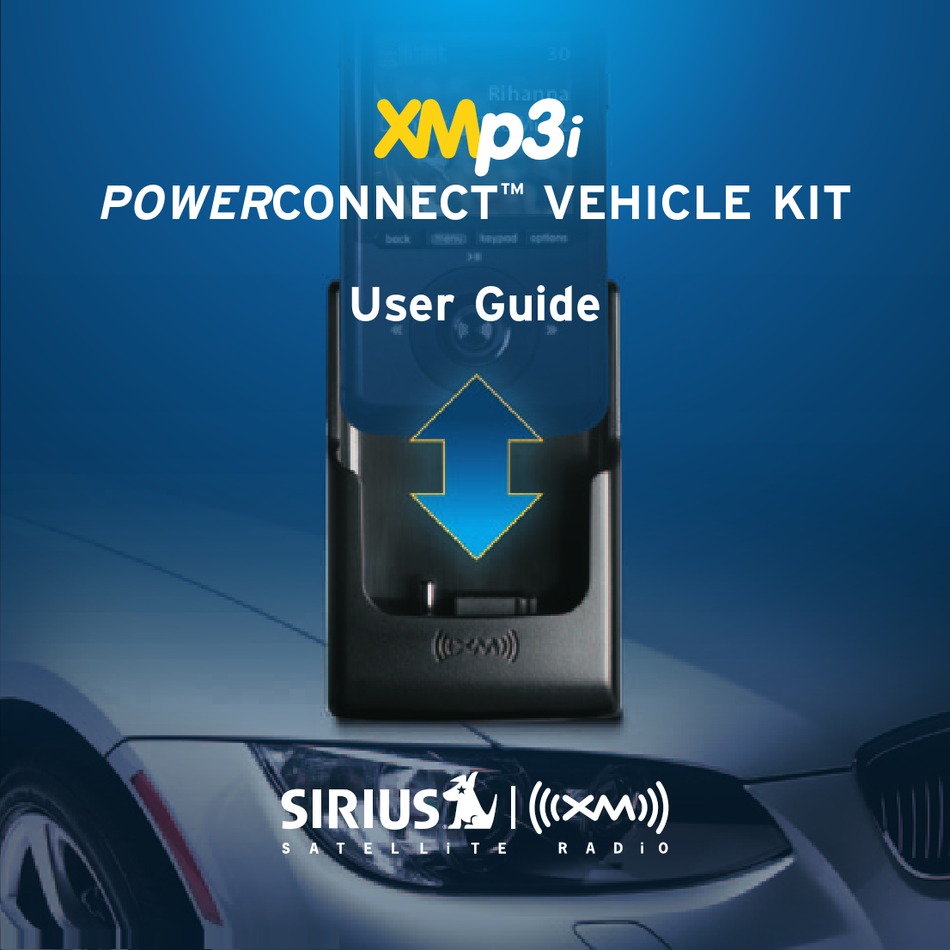 SIRIUS SATELLITE RADIO POWERCONNECT XMP3IVKUG0210 USER MANUAL Pdf