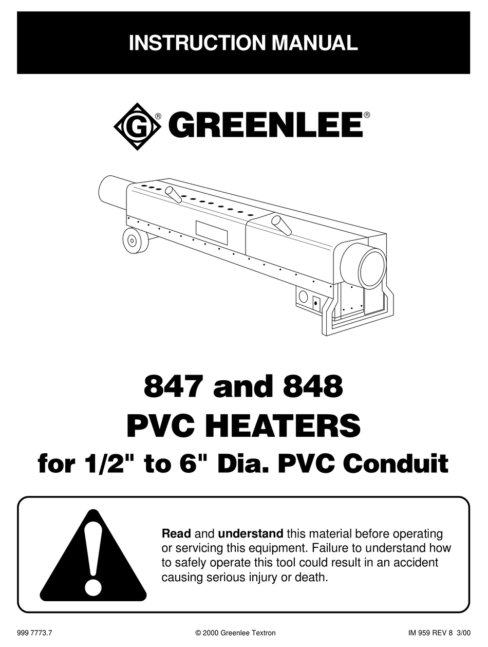 GREENLEE 847 HEATER INSTRUCTION MANUAL ManualsLib